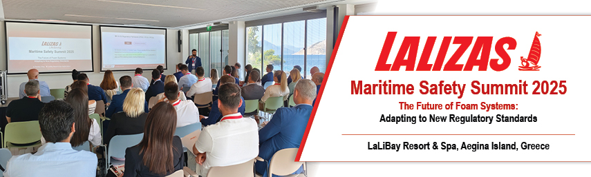 LALIZAS Hosts Maritime Safety Summit 2025 in Response to New IMO Regulations on Onboard Foam Systems